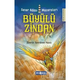 Büyülü Zindan - Fener Adası Maceraları 3 - Zümrüt Tanrıöven Yazıcı