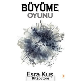 Büyüme Oyunu - Esra Kuş