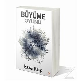Büyüme Oyunu - Esra Kuş