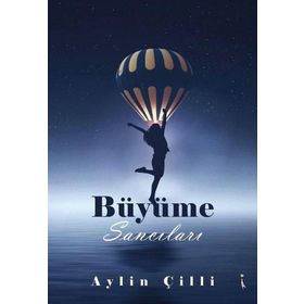 Büyüme Sancıları - Aylin Çilli