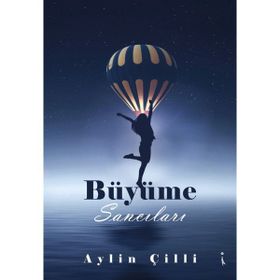 Büyüme Sancıları - Aylin Çilli