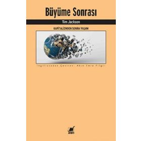 Büyüme Sonrası Kapitalizmden Sonra Yaşam - Tim Jackson