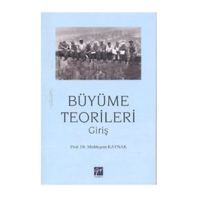 Büyüme Teorileri Giriş - Muhteşem Kaynak