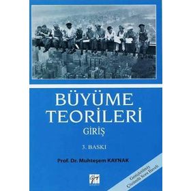 Büyüme Teorileri Giriş - Muhteşem Kaynak