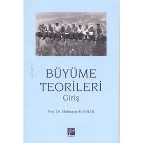 Büyüme Teorileri Giriş - Muhteşem Kaynak