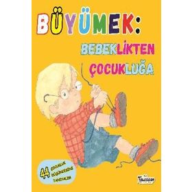 Büyümek Bebeklikten Çocukluğa - Jennifer Moore Mallinos