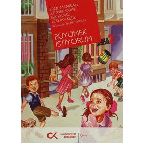 BÜYÜMEK İSTİYORUM BIZ DE ÇOCUKTUK 2 - KOLLEKTIF