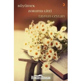 Büyümek Zoruma Gitti - Tayfun Ceylan