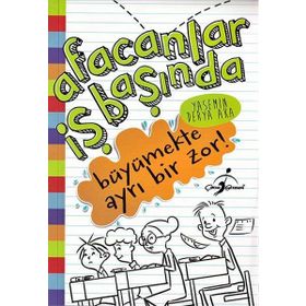 Büyümekte Ayrı Bir Zor ! - Afacanlar İş Başında - Yasemin Derya Aka