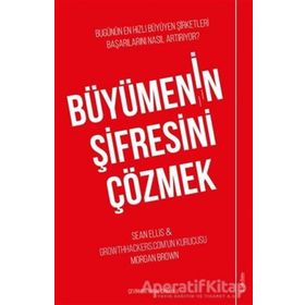 Büyümenin Şifresini Çözmek / Sean Ellis / Sola Unitas