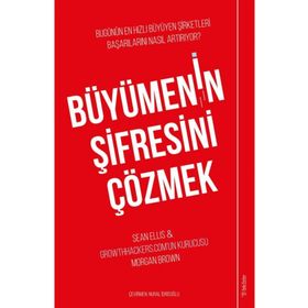 Büyümenin Şifresini Çözmek / Sean Ellis / Sola Unitas