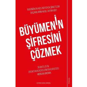 Büyümenin Şifresini Çözmek / Sean Ellis / Sola Unitas