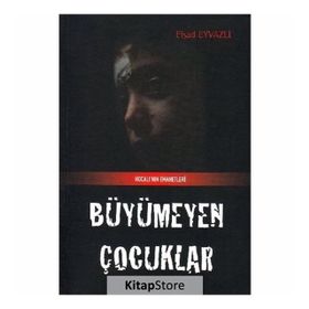 Büyümeyen Çocuk - Elşad Eyvazlı