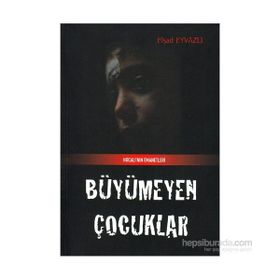 Büyümeyen Çocuk - Elşad Eyvazlı