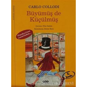 BÜYÜMÜŞ DE KÜÇÜLMÜŞ - CARLO COLLODI