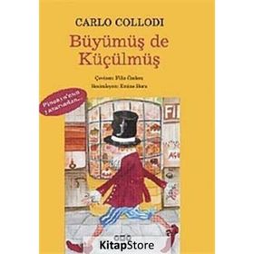 BÜYÜMÜŞ DE KÜÇÜLMÜŞ - CARLO COLLODI