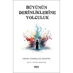Büyünün Derinliklerine Yolculuk Gece Kitaplığı