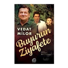 Buyurun Ziyafete - Vedat Milor
