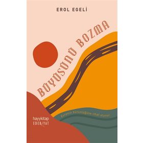 Büyüsünü Bozma - Erol Egeli