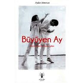 BÜYÜYEN AY ÇOCUK ŞİİRLERİ - RABINDRANATH TAGORE