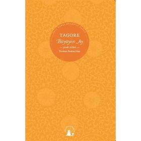 BÜYÜYEN AY ÇOCUK ŞİİRLERİ - RABINDRANATH TAGORE