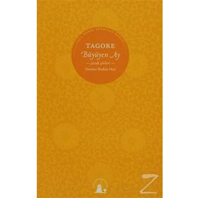 BÜYÜYEN AY ÇOCUK ŞİİRLERİ - RABINDRANATH TAGORE