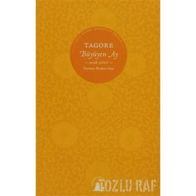 BÜYÜYEN AY ÇOCUK ŞİİRLERİ - RABINDRANATH TAGORE