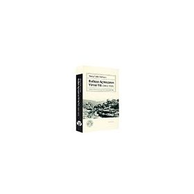 Büyüyen Ay Yayınları - Balkan Açmazının Yirmi Yılı 1900-1920