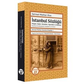 Büyüyen Ay Yayınları - Sermet Muhtar İstanbul Kitaplığı 1 - İstanbul Sözlüğü
