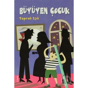 BÜYÜYEN ÇOCUK - TOPRAK IŞIK