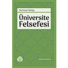 Büyüyenay Üniversite Felsefesi - Durmuş Günay