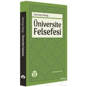 Büyüyenay Üniversite Felsefesi - Durmuş Günay