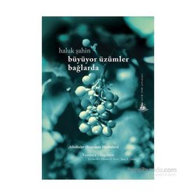 Büyüyor Üzümler Bağlarda - Haluk Şahin
