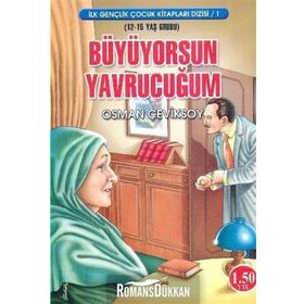 Büyüyorsun Yavrucuğum - Osman Çeviksoy