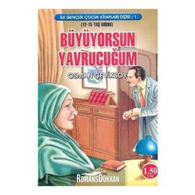 Büyüyorsun Yavrucuğum - Osman Çeviksoy