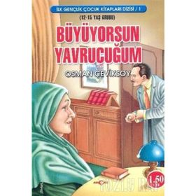 Büyüyorsun Yavrucuğum - Osman Çeviksoy