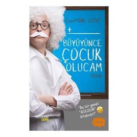 Büyüyünce Çocuk Olucam - Mine Sota