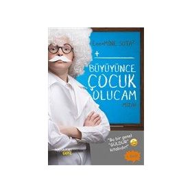 Büyüyünce Çocuk Olucam - Mine Sota