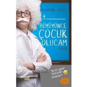 Büyüyünce Çocuk Olucam - Mine Sota