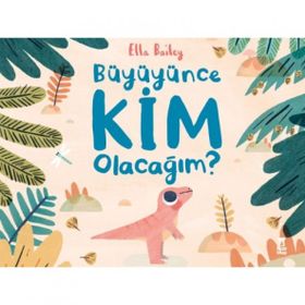 Büyüyünce Kim Olacağım? Kitap