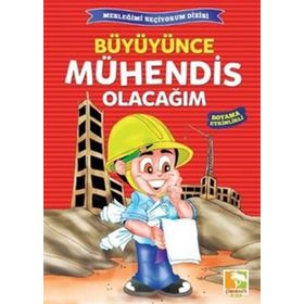 Büyüyünce Mühendis Olacağım - H. Murat Başbay