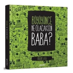 Büyüyünce Ne Olacaksın Baba-Semerkand Yayınları