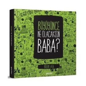 Büyüyünce Ne Olacaksın Baba-Semerkand Yayınları
