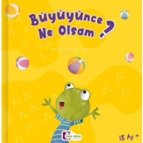 Büyüyünce Ne Olsam? - İmren Tübcil