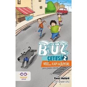 Buz Çetesi 2 - Veee… Kapı Açılıyor! - Yücel Öztürk