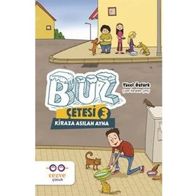 Buz Çetesi 3-Kiraza Asılan Ayna-Yücel Öztürk