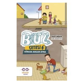 Buz Çetesi 3-Kiraza Asılan Ayna-Yücel Öztürk