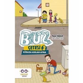 Buz Çetesi 3-Kiraza Asılan Ayna-Yücel Öztürk