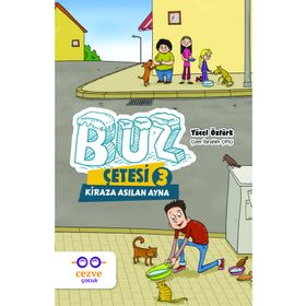 Buz Çetesi 3-Kiraza Asılan Ayna-Yücel Öztürk