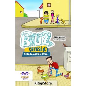 Buz Çetesi 3-Kiraza Asılan Ayna-Yücel Öztürk